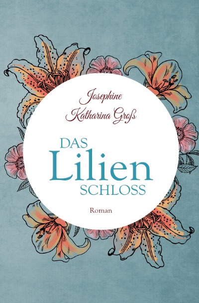 'Cover von Das Lilienschloss'-Cover