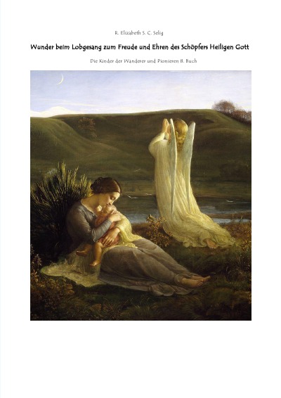 'Cover von Wundern beim Lobgesang Danksagungen Die Kindern der Wanderer und Pionieren 8. Buch'-Cover