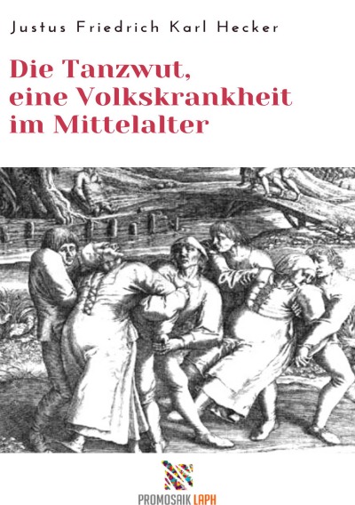 'Die Tanzwut,  eine Volkskrankheit im Mittelalter'-Cover