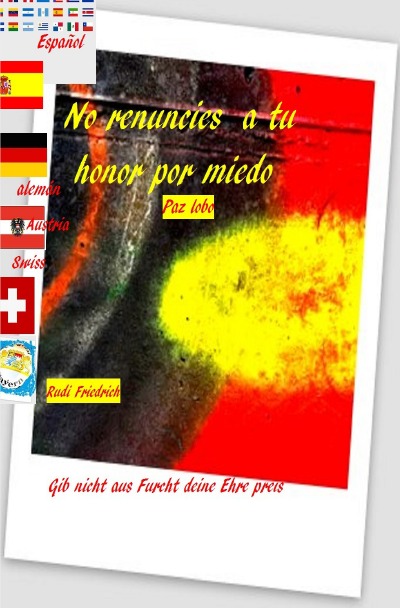 'No renuncies a tu honor por miedo Español alemán'-Cover