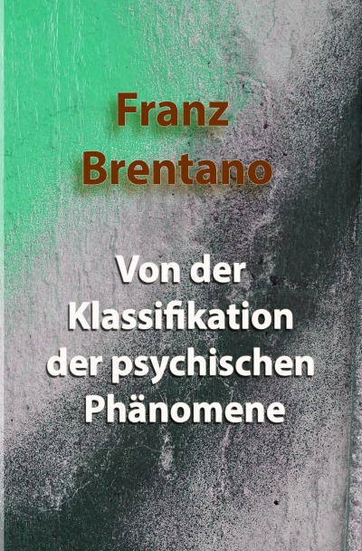 'Cover von Von der Klassifikation der psychischen Phänomene'-Cover