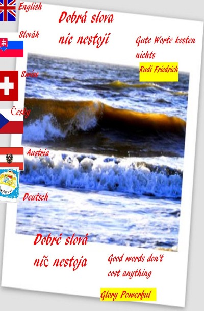 'Dobrá slova nic nestojí čeština Slovák Dobré slová nič nestoja tschechisch  slowakisch'-Cover