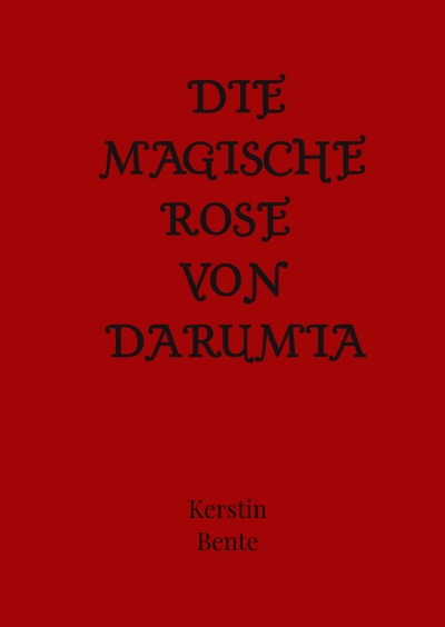 'Die magische Rose von Darumia'-Cover
