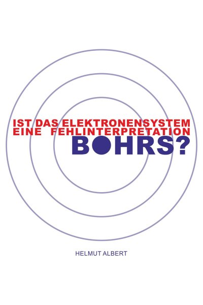 'Cover von Ist das Elektronensystem eine Fehlinterpretation Bohrs?'-Cover