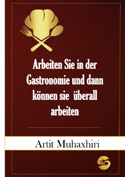 'Arbeiten Sie in der Gastronomie und dann können Sie überall arbeiten'-Cover