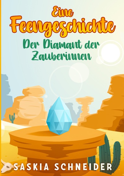 'Cover von Eine Feengeschichte – Der Diamant der Zauberinnen'-Cover