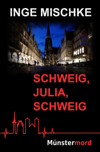 'Schweig, Julia, schweig'-Cover