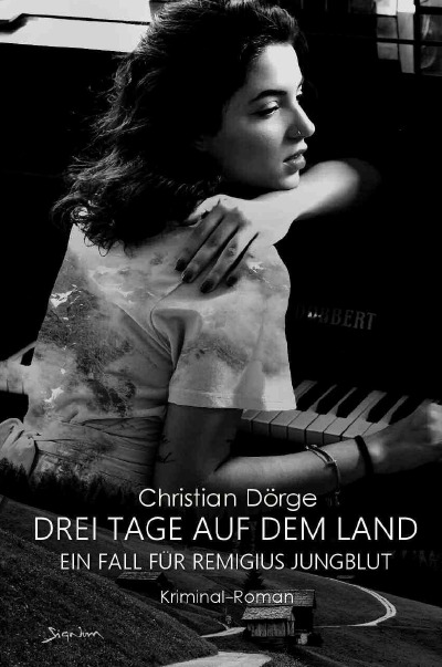 'Cover von DREI TAGE AUF DEM LAND – EIN FALL FÜR REMIGIUS JUNGBLUT'-Cover