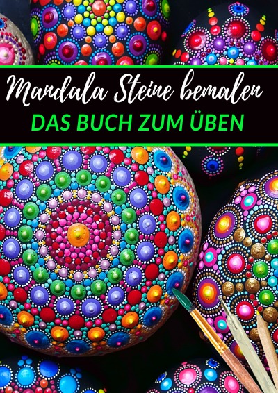 'Cover von Mandala Steine bemalen das Buch zum Üben'-Cover