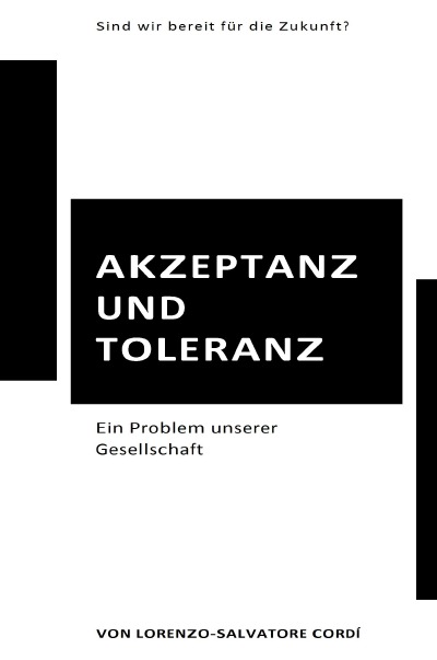 'Cover von Akzeptanz und Toleranz ein Problem unserer Gesellschaft'-Cover