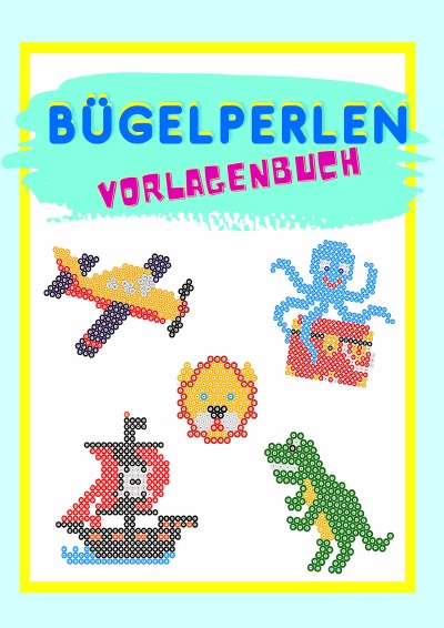 'Bügelperlen Vorlagenbuch'-Cover