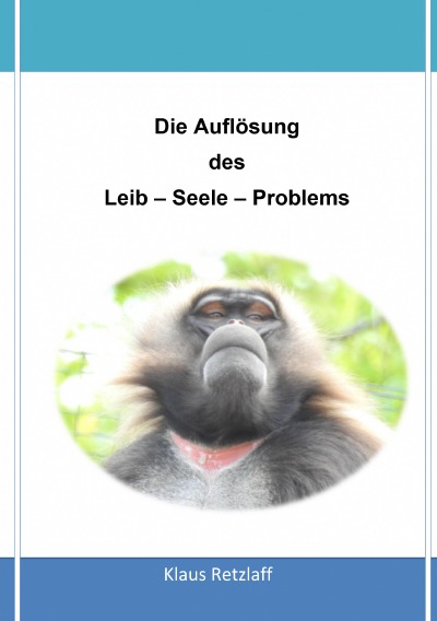 'Cover von Die Auflösung des Leib-Seele-Problems'-Cover