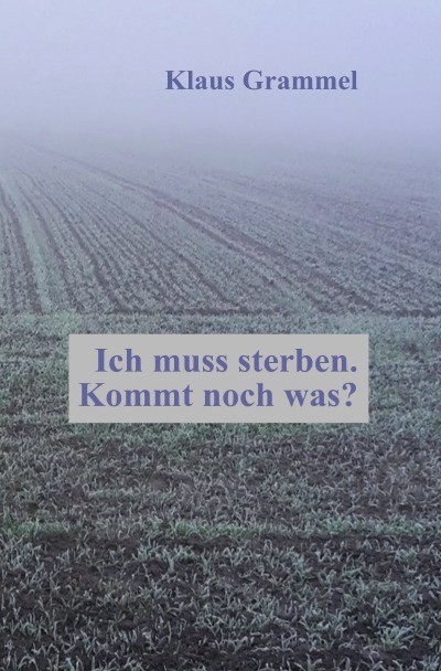 'Cover von Ich muss sterben. Kommt noch was?'-Cover