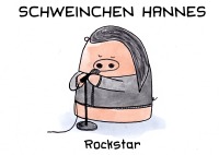 Schweinchen Hannes - Rockstar - Valérie Bürgy, Marc Sommerhalder