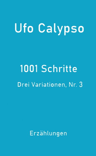 'Cover von 1001 Schritte – Drei Variationen, Nr. 3'-Cover