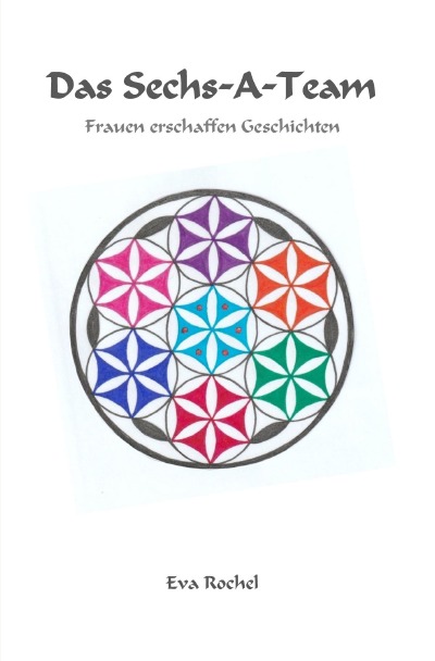 'Cover von Das Sechs-A-Team – Frauen erschaffen Geschichten'-Cover
