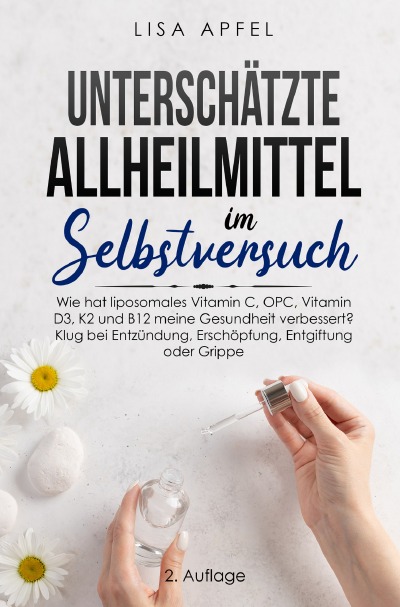 'Unterschätzte Allheilmittel im Selbstversuch'-Cover
