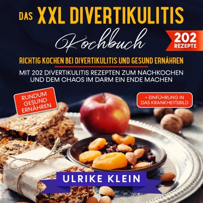 'Das XXL Divertikulitis Kochbuch – Richtig kochen bei Divertikulitis und gesund ernähren'-Cover