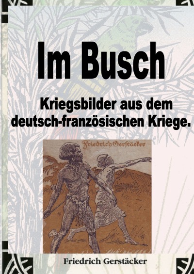 'Cover von Im Busch / Kriegsbilder aus dem dt.-franz. Krieg'-Cover