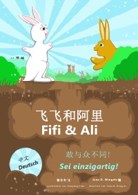 Fifi & Ali - Sei einzigartig! (Chinesisch und Deutsch) - Fangfang Chu