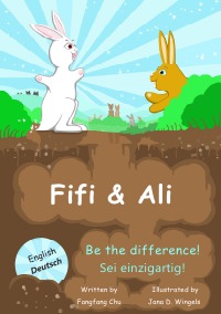 Fifi & Ali - Be the Difference! Sei einzigartig! - Fangfang Chu