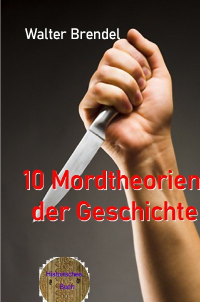 '10 Mordtheorien der Geschichte'-Cover
