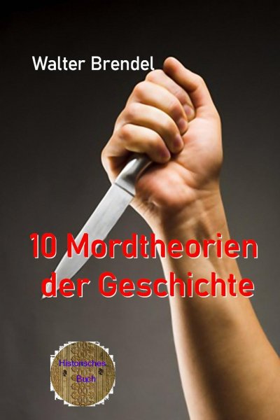 '10 Mordtheorien der Geschichte'-Cover
