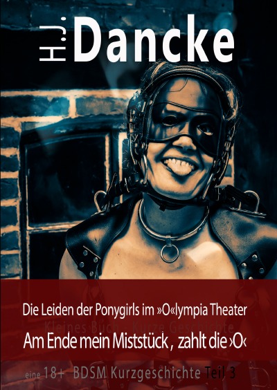 'Cover von »Die Leiden der Ponygirls im »O«lympia Theater«'-Cover