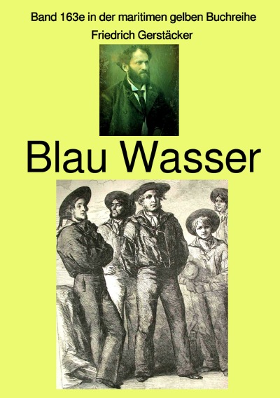 'Cover von Blau Wasser – Band 163e in der maritimen gelben Buchreihe bei Jürgen Ruszkowski'-Cover