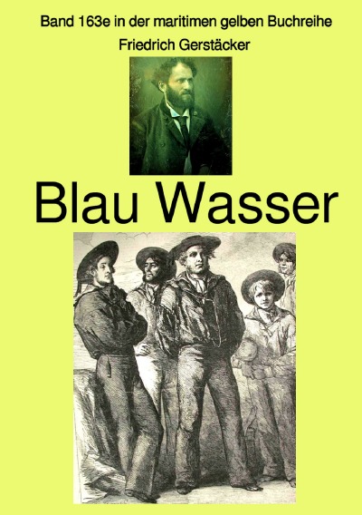 'Blau Wasser – Band 163e in der maritimen gelben Buchreihe bei Jürgen Ruszkowski  –  Farbe'-Cover
