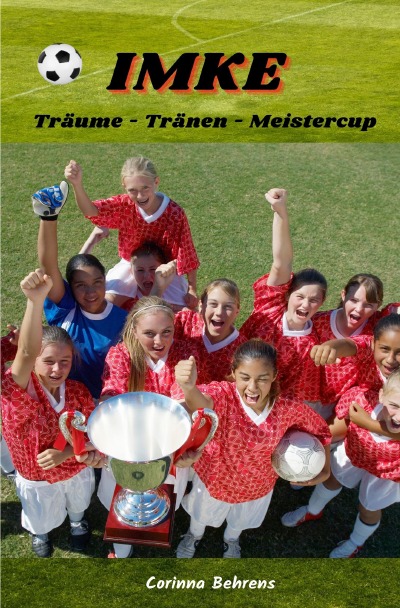 'Imke, Träume – Tränen – Meistercup'-Cover