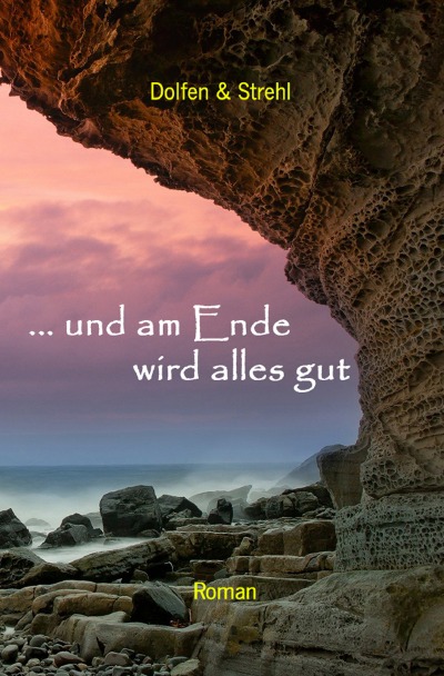 'Cover von … und am Ende wird alles gut'-Cover