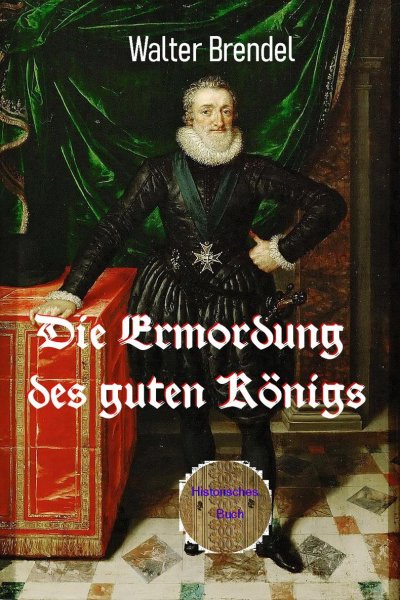 'Die Ermordung des guten Königs'-Cover