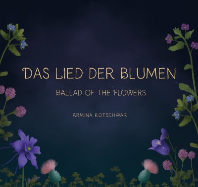 'Das Lied der Blumen – Ballad of the Flowers'-Cover