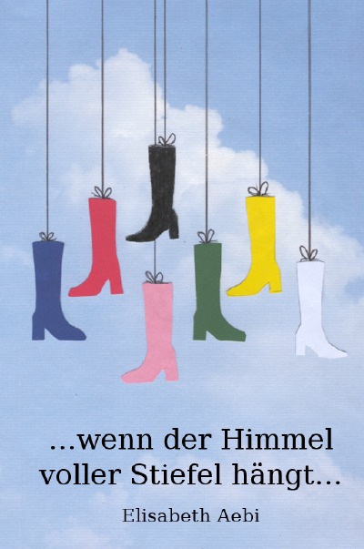 '…wenn der Himmel voller Stiefel hängt…'-Cover