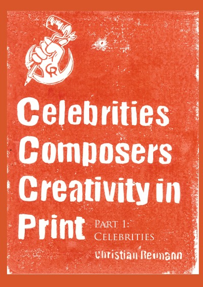 'CCCP – Celebrities Composers Creativity in Print – Part 1 (Celebrities)'-Cover