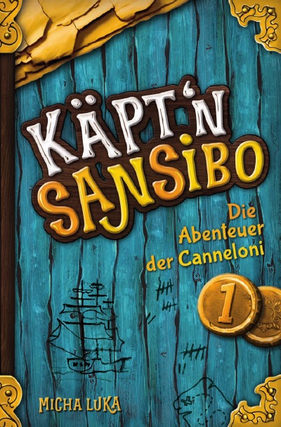 'Käpt’n Sansibo – Die Abenteuer der Canneloni'-Cover