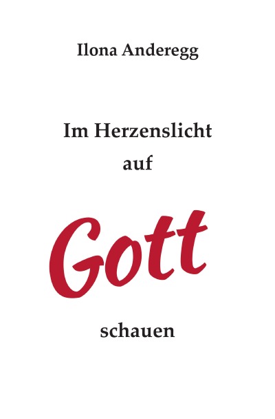 'Cover von Im Herzenslicht auf Gott schauen'-Cover
