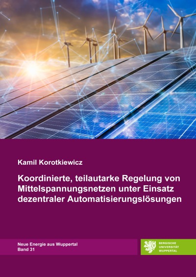 'Koordinierte, teilautarke Regelung von Mittelspannungsnetzen unter Einsatz dezentraler Automatisierungslösungen'-Cover