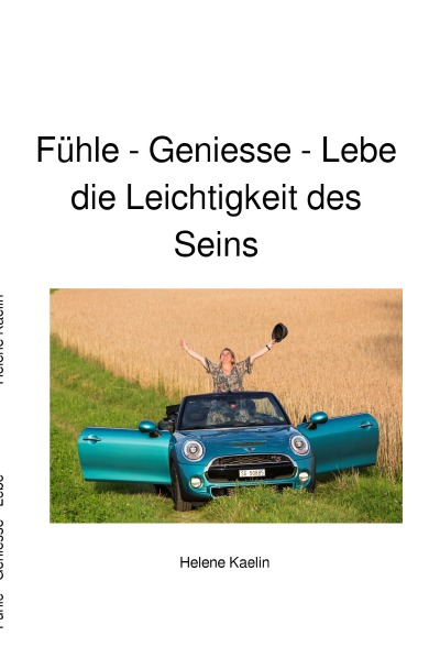 'Fühle – Geniesse – Lebe'-Cover