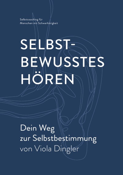 Cover von %27Selbstbewusstes Hören – Dein Weg zur Selbstbestimmung%27
