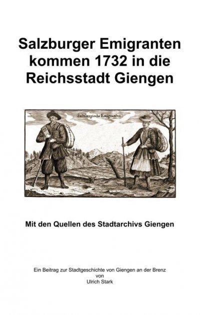 'Cover von Salzburger Emigranten kommen 1732 in die  Reichsstadt Giengen'-Cover