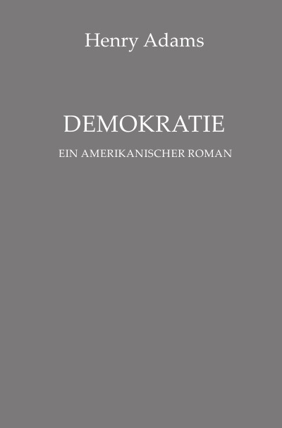 'Cover von Demokratie. Ein amerikanischer Roman'-Cover