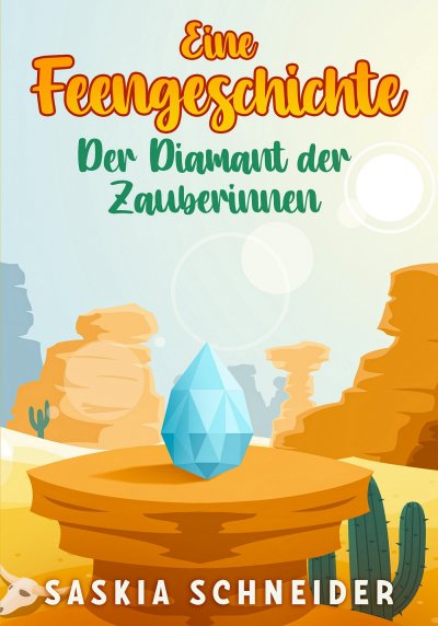 'Cover von Eine Feengeschichte – Der Diamant der Zauberinnen'-Cover