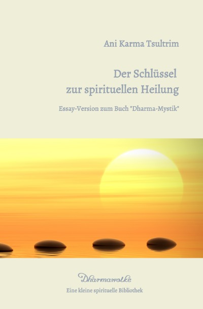 'Der Schlüssel zur spirituellen Heilung'-Cover