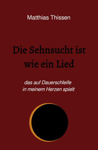 'Cover von Die Sehnsucht ist wie ein Lied'-Cover