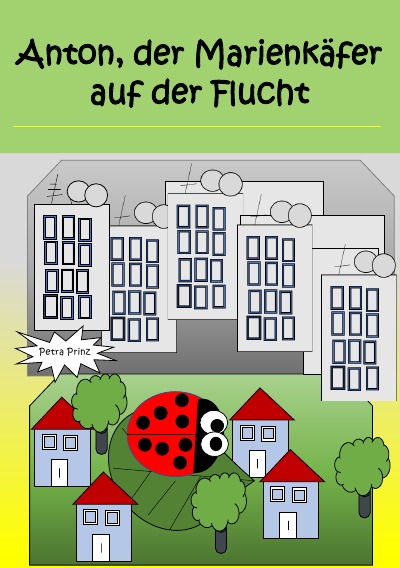 'Cover von Anton, der Marienkäfer auf der Flucht'-Cover