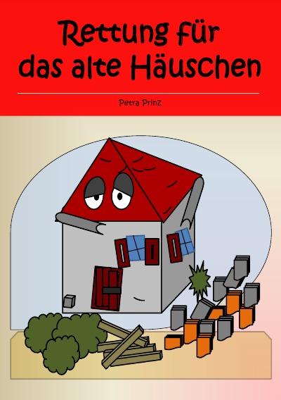 'Rettung für das alte Häuschen'-Cover