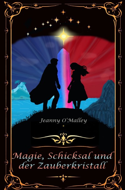 'Cover von Magie, Schicksal und der Zauberkristall'-Cover