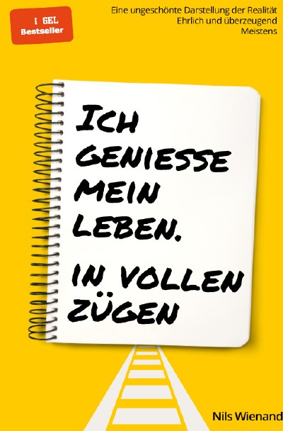'Cover von Ich genieße mein Leben. In vollen Zügen'-Cover